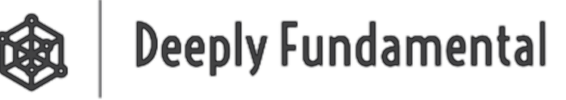 Deeply Fundamental